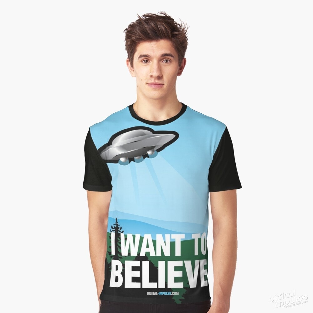 I Want to Believe - Graphic Tee
