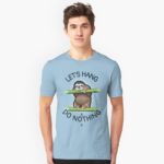 Let's Hang & Do Nothing Sloth - Slim Fit Tee image