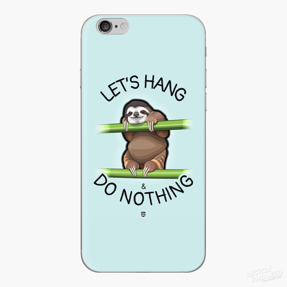 Let’s Hang & Do Nothing Sloth – iPhone Skin